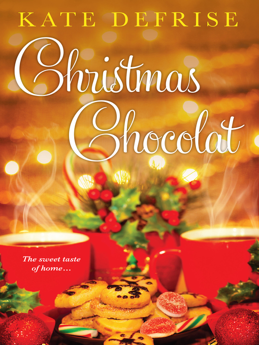Title details for Christmas Chocolat by Kate Defrise - Available